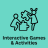 Interactive Games & Activities